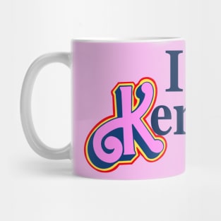 i am kenough Mug